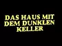 Das-Haus-mit-dem-dunklen-Keller.webp