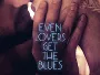 Even-Lovers-Get-The-Bues-News.webp