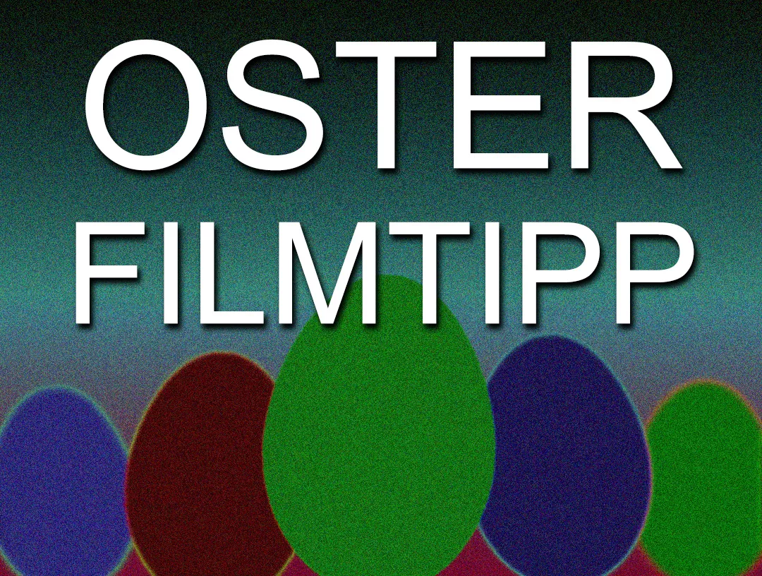 Filmtipp_zu_Ostern_News.webp Filmtipp_zu_Ostern_News.webp