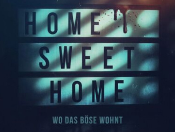 Home_Sweet_Home_Wo_das_Boese_wohnt_News.jpg