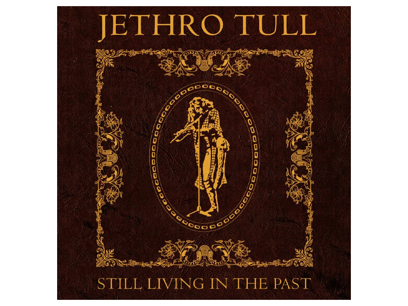 Jethro_Tull_Still_Living_in_the_Past_01.jpg