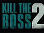 Kill-the-Boss-2-Newslogo.webp