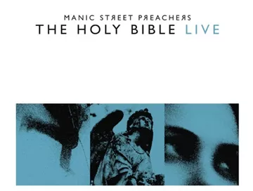 Manic_Street_Preachers_The_Holy_Bible_Live_News.webp