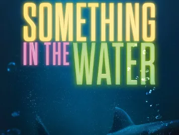 Something_in_the_Water_News.webp