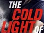 The-Cold-Light-of-Day-News.webp