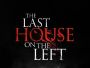 The-last-house-on-the-left-News.webp