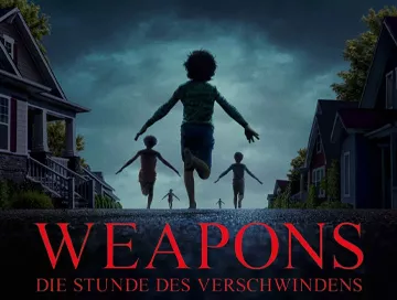 Weapons_Die_Stunde_des_Verschwindens_News.webp Weapons_Die_Stunde_des_Verschwindens_News.webp