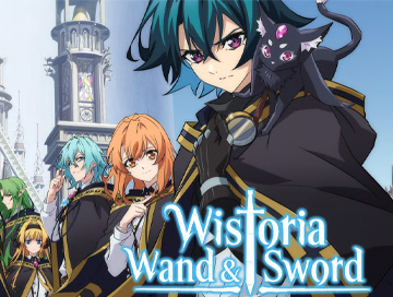 Wistoria_Wand_and_Sword_Zauberstab_und_Schwert_News.jpg