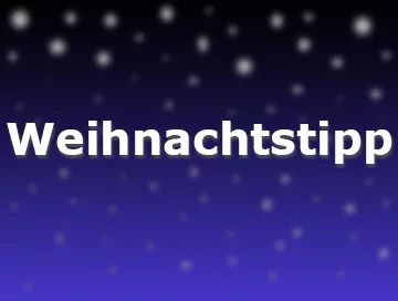 weihnachtstipp_news_2.webp weihnachtstipp_news_2.webp