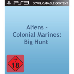 Aliens - Colonial Marines: Big Hunt (Downloadcontent)