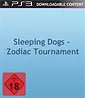 Sleeping Dogs - Zodiac Tournament (Downloadcontent) Sleeping Dogs - Zodiac Tournament (Downloadcontent)