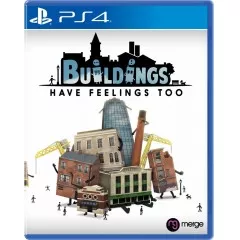 Buildings Have Feelings Too!