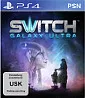 Switch Galaxy Ultra (PSN)