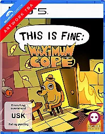This Is Fine: Maximum Cope