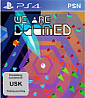 We Are Doomed (PSN)