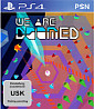 We Are Doomed (PSN) We Are Doomed (PSN)