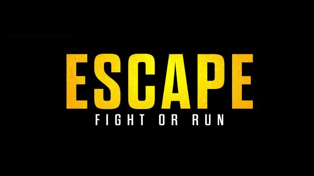 Escape - Fight Or Run