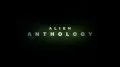 Alien Anthology Blu-ray Trailer Alien Anthology Blu-ray Trailer