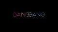 Bang Gang - Die Geschichte einer Jugend ohne Tabus