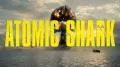 Atomic Shark Atomic Shark