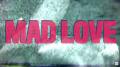 Mad Love In New York Mad Love In New York