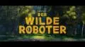 Der wilde Roboter Der wilde Roboter