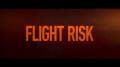 Flight Risk Flight Risk
