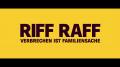 Riff Raff - Verbrechen ist Familiensache Riff Raff - Verbrechen ist Familiensache