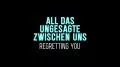 All das Ungesagte zwischen uns - Regretting You All das Ungesagte zwischen uns - Regretting You