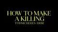 How to Make a Killing - Todsicheres Erbe How to Make a Killing - Todsicheres Erbe