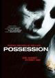 Possession - Die Angst Stirbt Nie