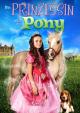 Die Prinzessin und das Pony