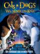 Cats and Dogs - Wie Hund und Katz