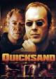 Quicksand - Schmutziges Geld