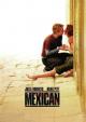 Mexican - Eine heiße Liebe
