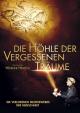 Die Höhle der vergessenen Träume