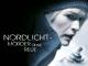 Nordlicht: Mörder ohne Reue - Staffel 1
