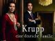 Krupp: Eine deutsche Familie - Staffel 1