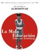 La mala educación - Schlechte Erziehung