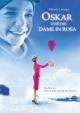 Oskar und die Dame in Rosa