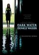Dark Water - Dunkle Wasser