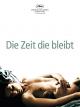 Die Zeitdie bleibt