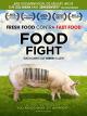 Food Fight - Was kommt auf Ihren Teller? [dt./OV]
