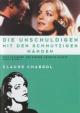 Die Unschuldigen mit den schmutzigen Händen