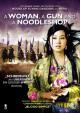 A Womana Gun and a Noodle Shop