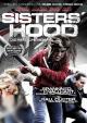 Sisters' Hood - Die Mädchen-Gang