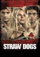 Straw Dogs - Wer Gewalt Sät