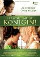 Leb wohlmeine Königin!