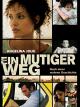 Ein mutiger Weg [dt./OV]
