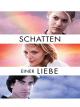 Schatten einer Liebe